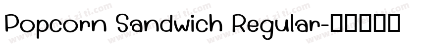 Popcorn Sandwich Regular字体转换